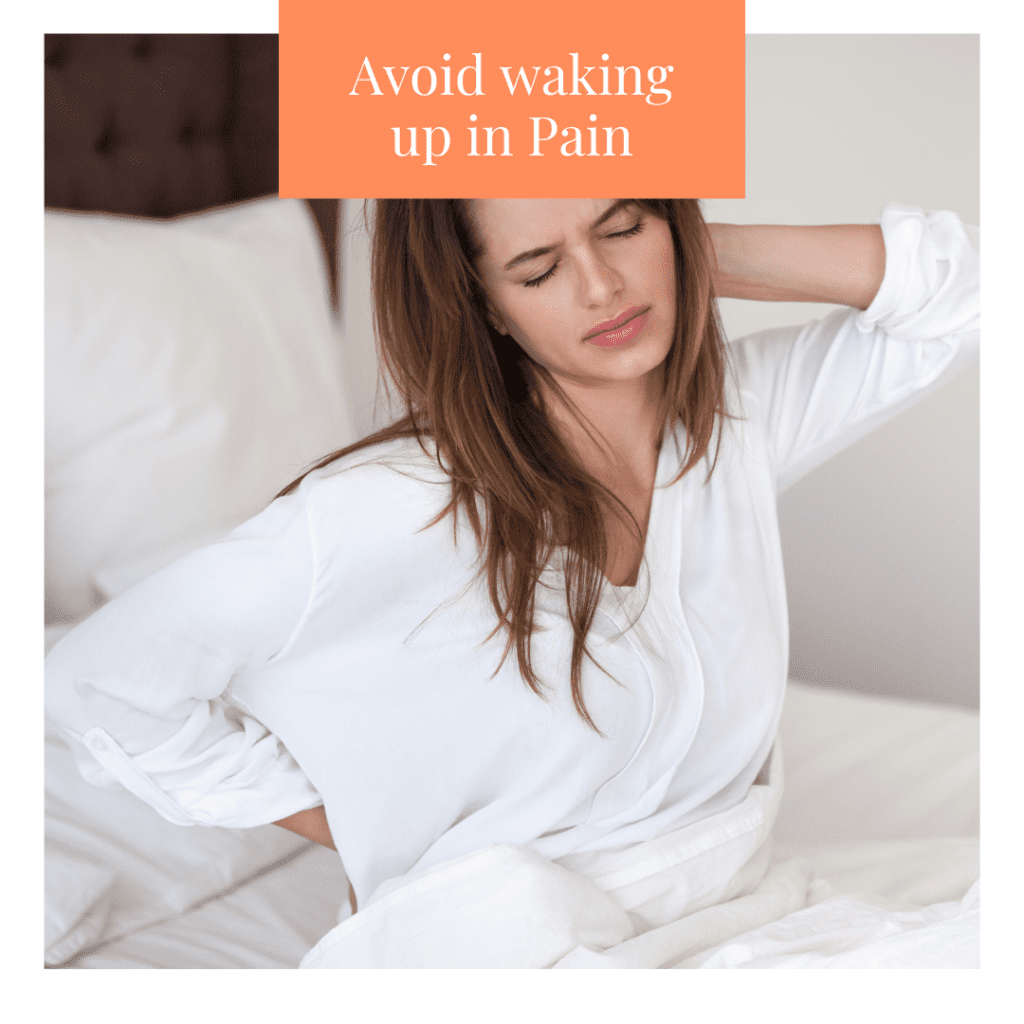 Waking Up In Pain-let's Avoid It