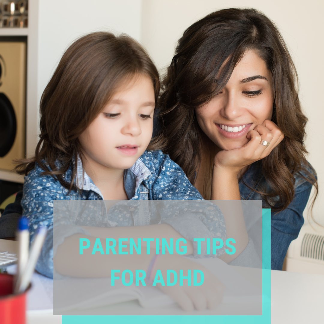 Parenting Tips for ADHD