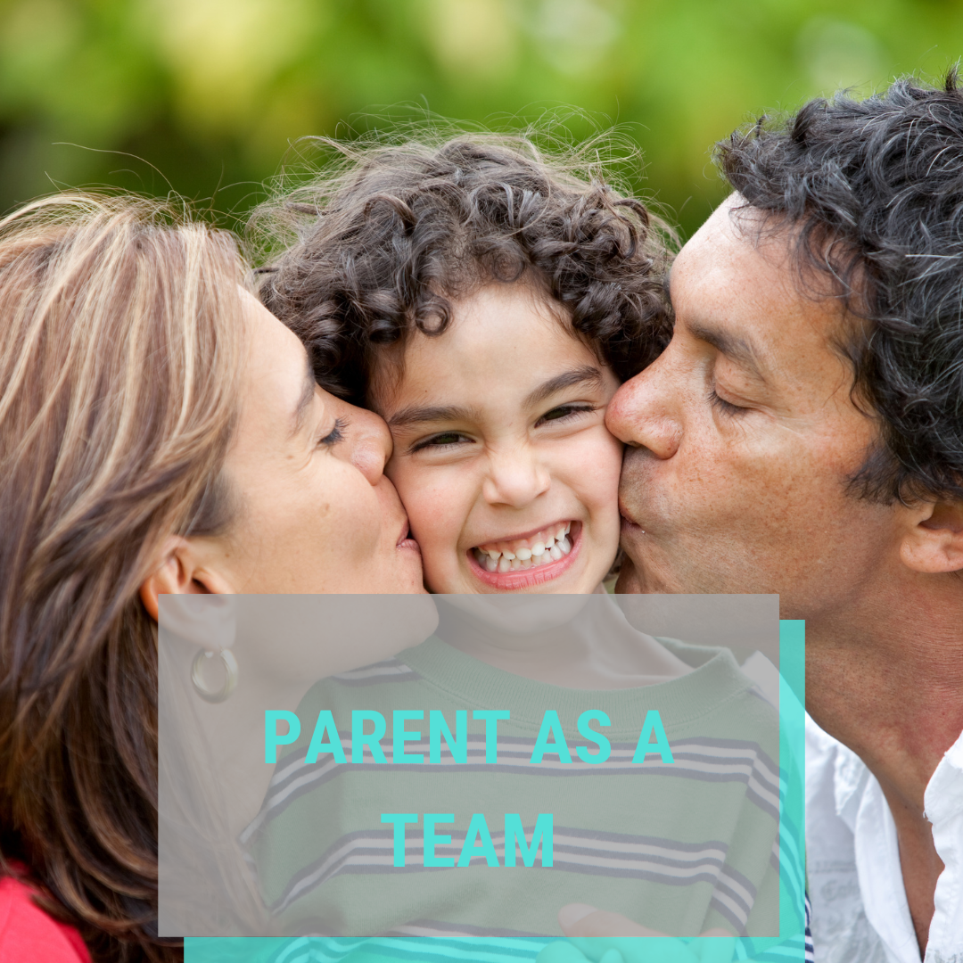 Parent as a Team-Positive Parenting Approach