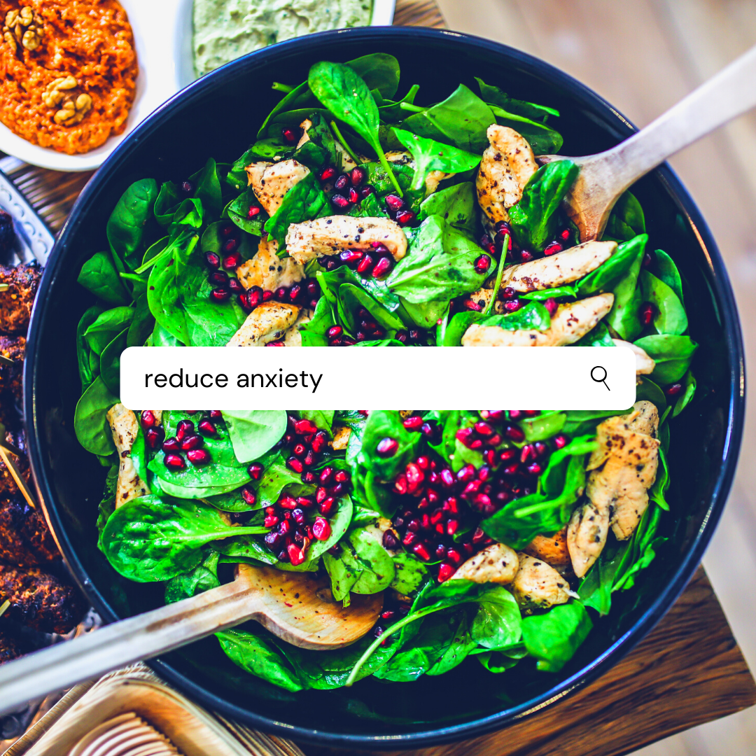 Eat to Decrease Anxiety