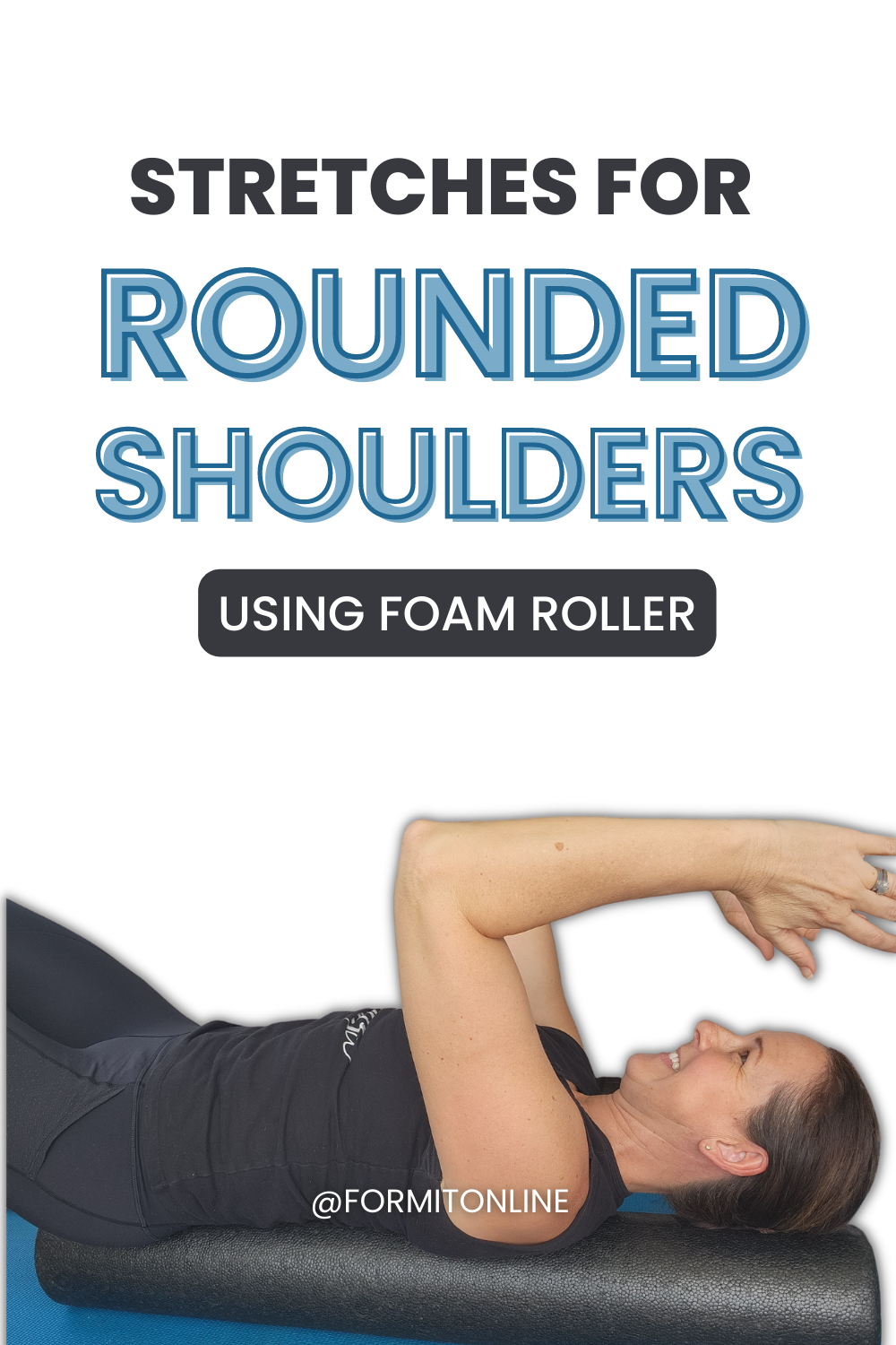 Foam Roll for Rounded Shoulders