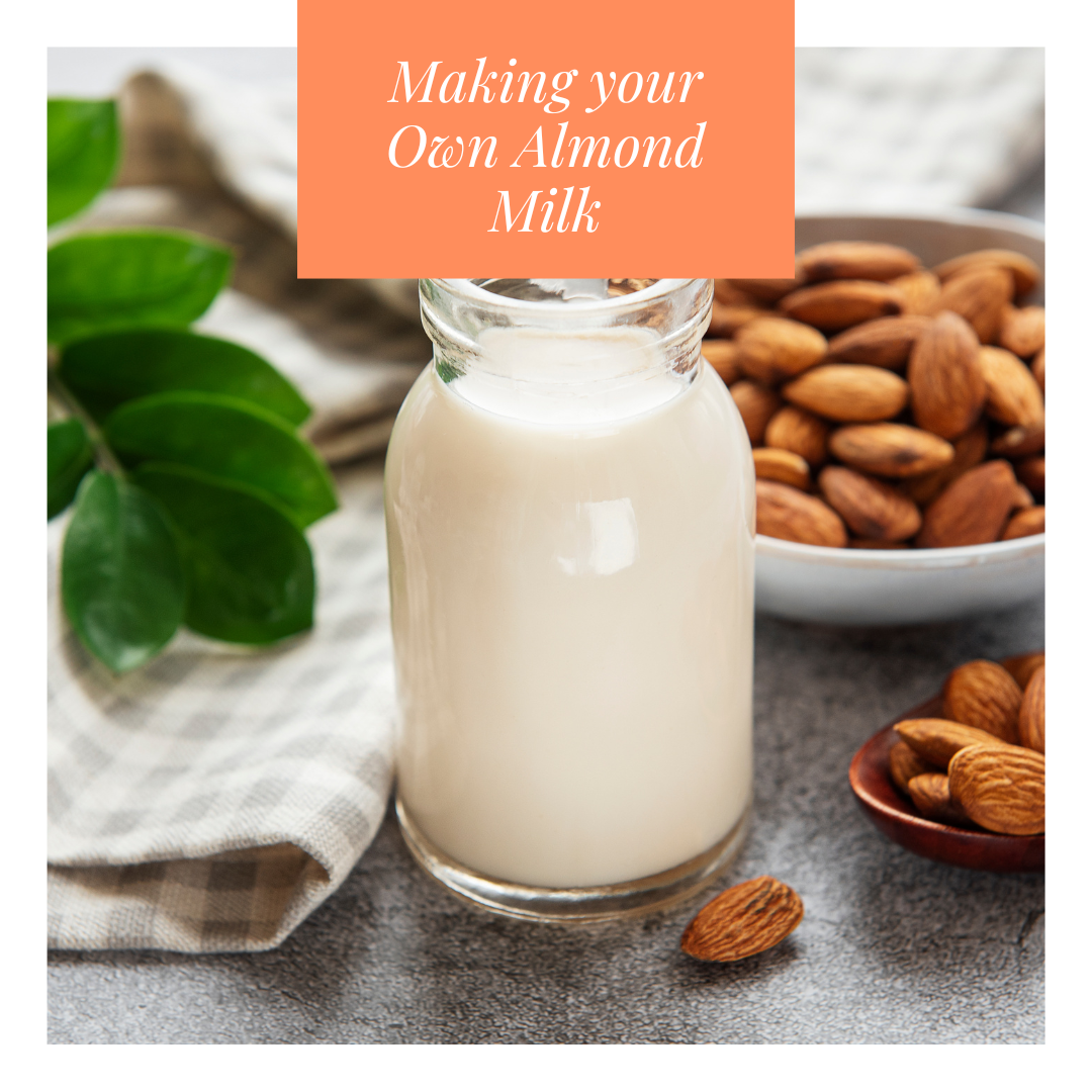 Making your own Almond Milk