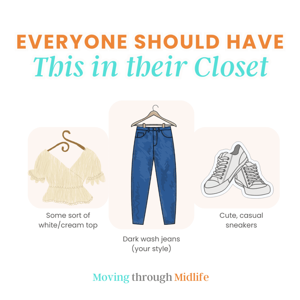 3 items every woman should have in their closet. A cream or white shirt, dark wash jeans, and cute casual sneakers